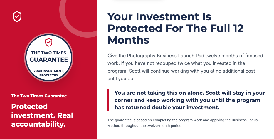 The Two Times Guarantee: your investment is protected for the full 12 months
